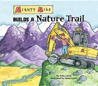 Book cover: Mighty Mike builds a nature trail